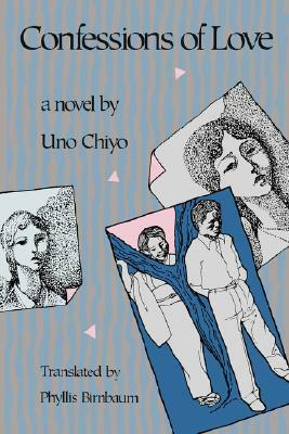 Confessions of Love by Uno Chiyo