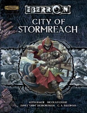 City of Stormreach (Eberron Supplement) by Nicolas Logue, James Desborough, Keith Baker