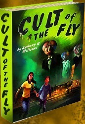 Cult of the Fly by Anthony R. Williams