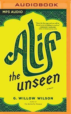 Alif the Unseen by G. Willow Wilson