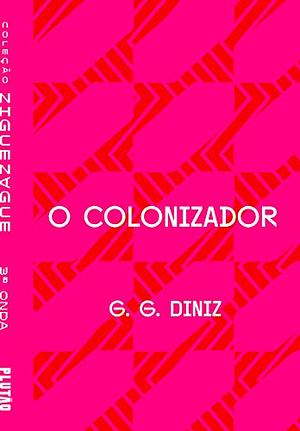 O colonizador by G.G. Diniz