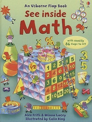 See Inside Math by Alex Frith, Colin King, Minna Lacey