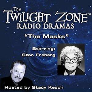 The Masks: The Twilight Zone Radio Dramas by Rod Serling