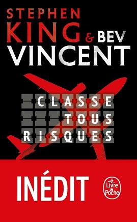 Classe tout risques  by Stephen King, Bev Vincent