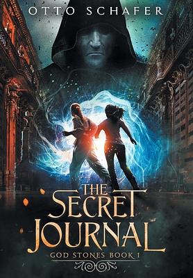 The Secret Journal by Otto Schafer
