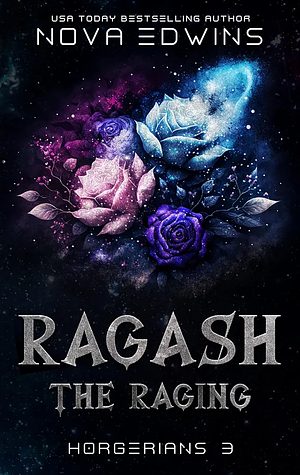 Ragash, the Raging by Nova Edwins