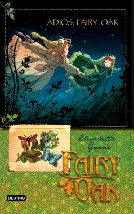 Adiós, Fairy Oak by Elisabetta Gnone