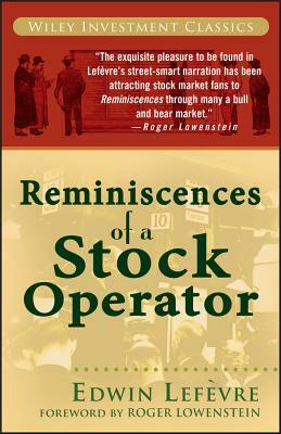 Reminiscences of a Stock Operator by Edwin Lefèvre