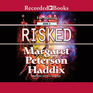 Risked by Margaret Peterson Haddix