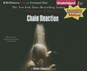 Chain Reaction by Simone Elkeles