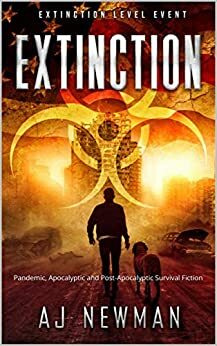 Extinction by A.J. Newman