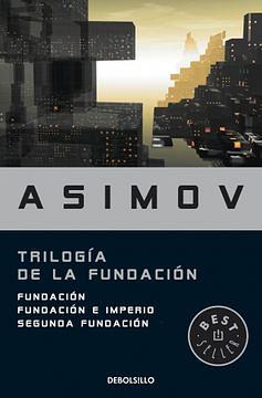 Trilogía de la fundación by Isaac Asimov