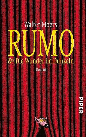 Rumo & Die Wunder im Dunkeln by Walter Moers