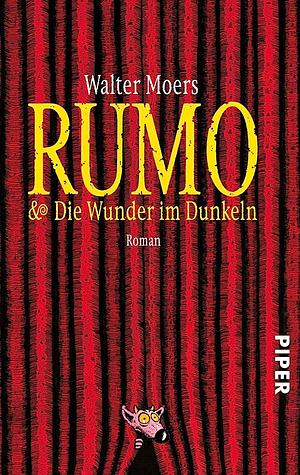 Rumo & Die Wunder im Dunkeln by Walter Moers