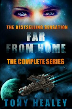 Far From Home: The Complete Series by Laurie Laliberte, Tony Healey, Keri Knutson