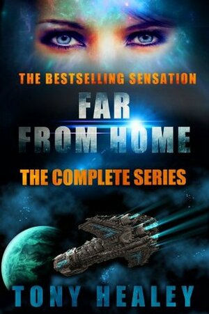 Far From Home: The Complete Series by Tony Healey, Keri Knutson, Laurie Laliberte