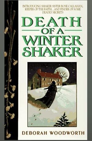 Death of a Winter Shaker by Deborah Woodworth