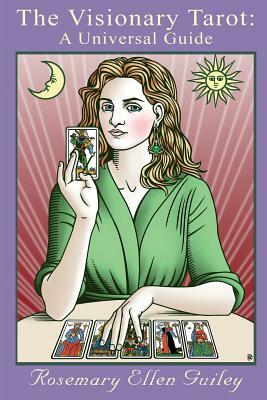 The Visionary Tarot by Rosemary Ellen Guiley