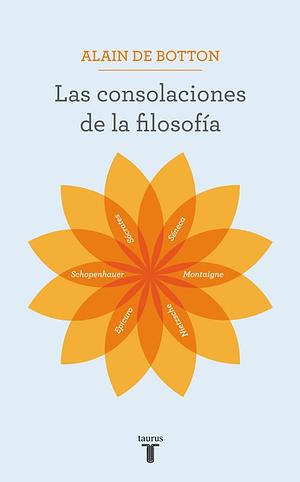 Las consolaciones de la filosofía by Alain de Botton, Pablo Hermida Lazcano