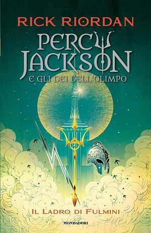 Il ladro di fulmini. Percy Jackson e gli dei dell'Olimpo by Rick Riordan