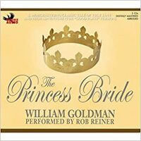 The Princess Bride (abridged) by William Goldman, Rob Reiner