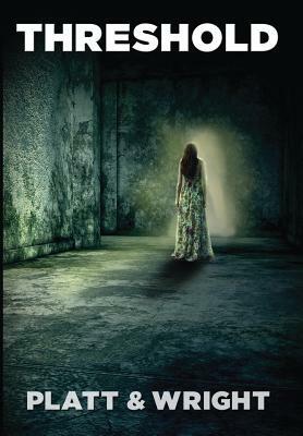 Threshold by Sean Platt, David Wright