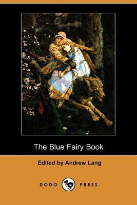 The Blue Fairy Book by Andrew Lang