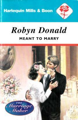 Meant to Marry by Robyn Donald