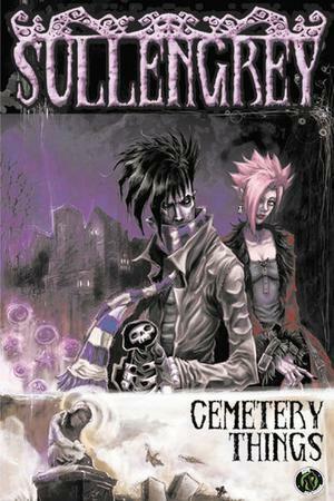 Sullengrey: Cemetery Things by Jocelyn Gajeway