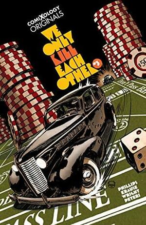 We Only Kill Each Other (comiXology Originals) #3 by Dave Johnson, Stephanie Phillips