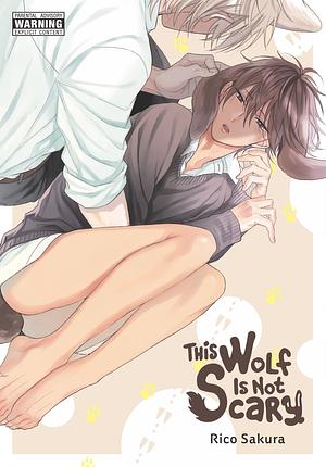 This Wolf Is Not Scary by Rico Sakura