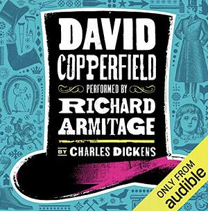 David Copperfield by Charles Dickens