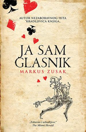 Ja sam glasnik by Markus Zusak