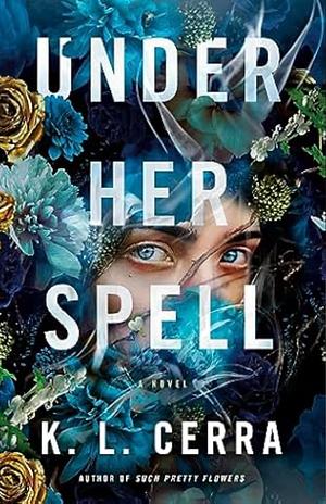 Under Her Spell by K.L. Cerra