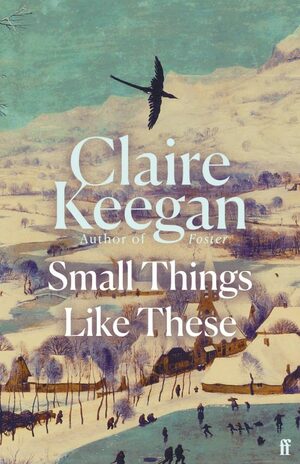 Small Things Like These by Claire Keegan