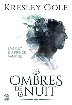 L'Amant du Prince Vampire by Kresley Cole