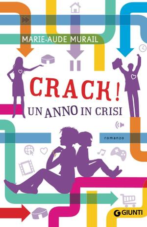 Crack! Un anno in crisi by Marie-Aude Murail