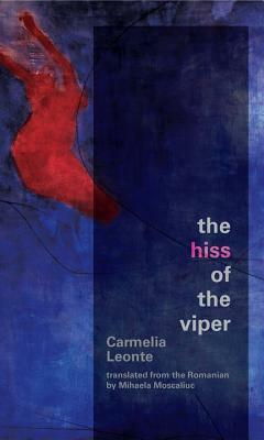 The Hiss of the Viper by Carmelia Leonte