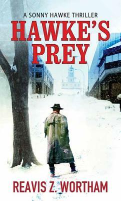 Hawke's Prey by Reavis Z. Wortham