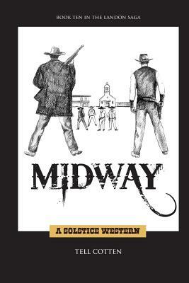 Midway by Tell Cotten