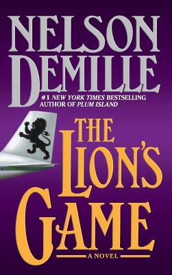 The Lion's Game by Nelson DeMille