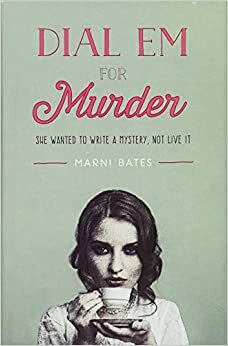 Gyilkos a vonal végén by Marni Bates