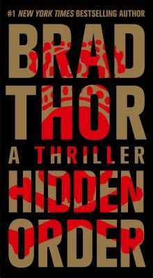 Hidden Order by Brad Thor