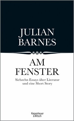 Am Fenster: Essays by Julian Barnes