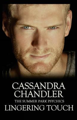 Lingering Touch by Cassandra Chandler