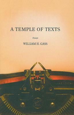 A Temple of Texts: Essays by 