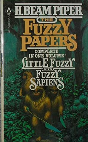 The Fuzzy Papers by H. Beam Piper