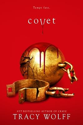 Covet (2 of 2) [Dramatized Adaptation] by Tracy Wolff