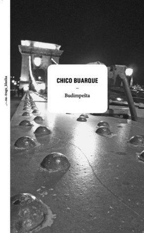 Budimpešta by Chico Buarque
