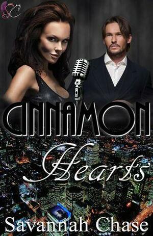 Cinnamon Hearts by Savannah Chase